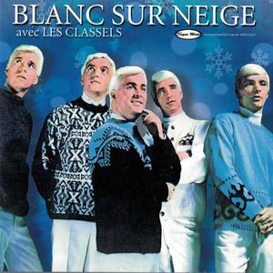 Blancs sur neige avec les Classels