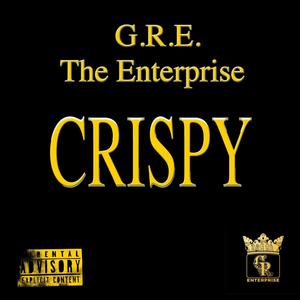 Crispy (feat. DDub Tha GoGetta, Rippalanski & TG Slime) [Explicit]