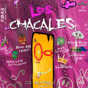 Los Chacales (feat. Soley, DFZM, Los Rogelios, Robin Rouse, Maicol La M, FineSound Music & Mauro Dembow) [Explicit]