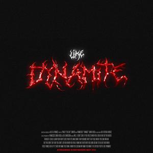 LIKE DYNAMITE