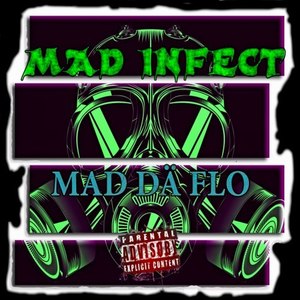 Mad Infect (Explicit)