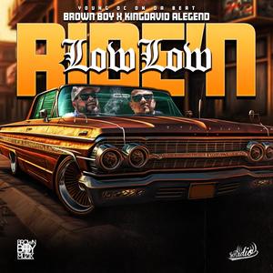 Low Low Ride'N (feat. KingDavid Alegend) (Explicit)