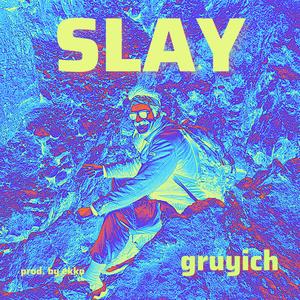 SLAY (Explicit)