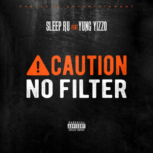 Caution No Filter (Explicit)