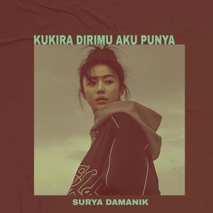 Kukira Dirimu Aku Punya