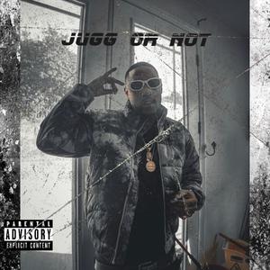 Jugg or not (Explicit)