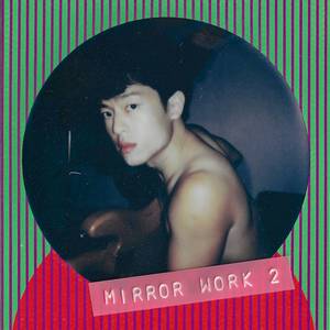 Mirror Work 2
