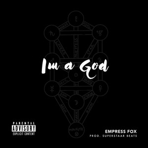 I'm a God (Explicit)