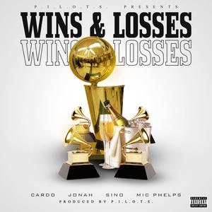 Wins & Losses (feat. Jonah, Sino & Mic Phelps) (Explicit)