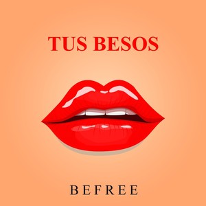 Tus Besos (Explicit)