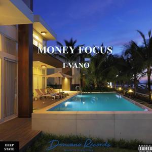 Money Focus (Explicit)