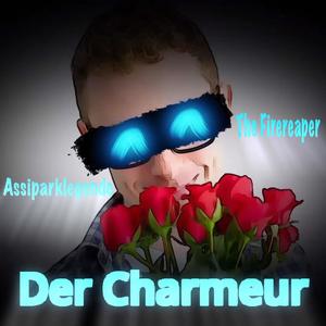 Der Charmeur (feat. AssiParkLegende) [Original Mix]