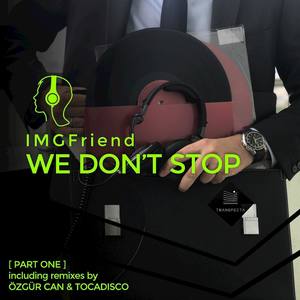 We Don't Stop (Ozgur Can Remix)