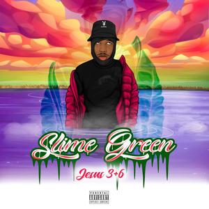 Slime Green (Explicit)