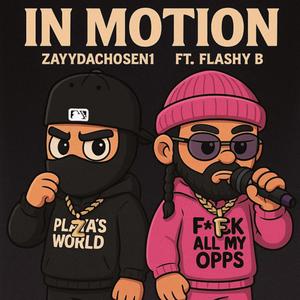 In Motion (feat. Flashy B)