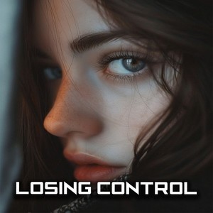 Losing Control