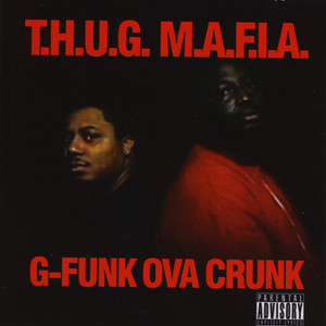 G-funk Ova Crunk