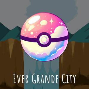 Ever Grande City