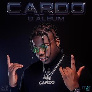 CARDO: O Álbum (Explicit)