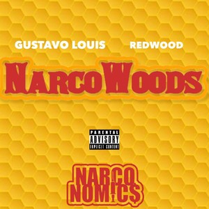 NarcoWoods (Explicit)