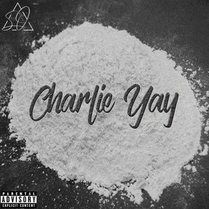 Charlie Yay (Explicit)