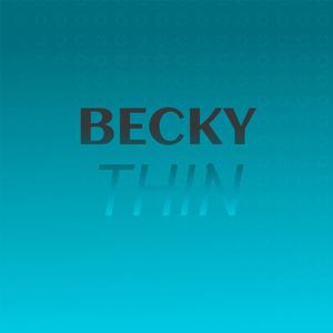 Becky Thin