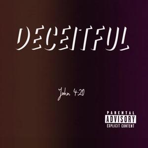 Deceitful (Explicit)