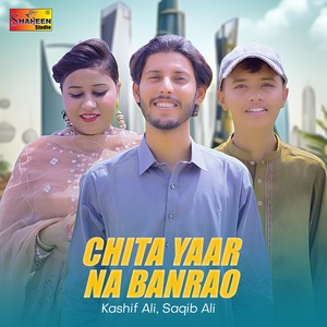 Chita Yaar Na Banrao