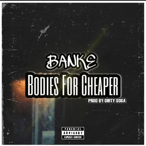 Bodies for cheaper (Explicit)