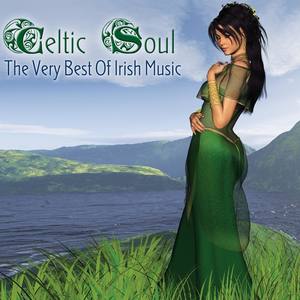 Celtic Soul: The Very Best Of Irish Music