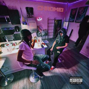 CHROME! (feat. KEEKS) [Explicit]