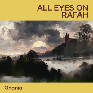 All eyes on rafah