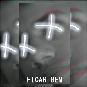 Ficar Bem (Explicit)