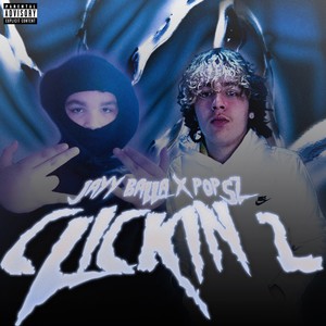 Clickin 2 (Explicit)