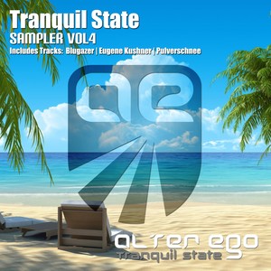 Tranquil State: Sampler 04