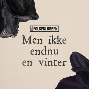 Men Ikke Endnu En Vinter