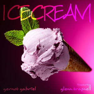 Icecream (feat. Glenn Trapnell)