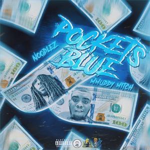 Pockets Blue (feat. Mitch Skrtoff) [Explicit]