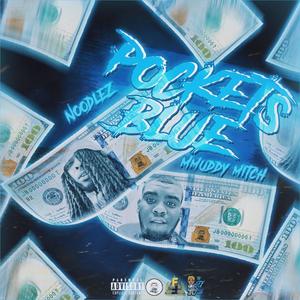 Pockets Blue (feat. Mitch Skrtoff) (Explicit)