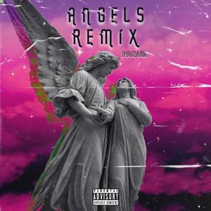 Angels (Remix|Explicit)