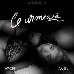 Ce urmeaza (DJ Dark Remix)