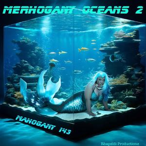 Merhogany Oceans 2