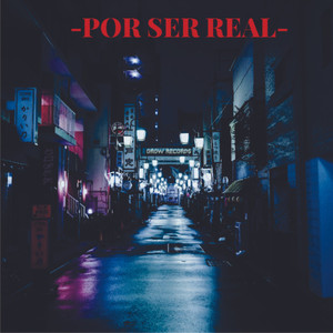 Por Ser Real (Explicit)