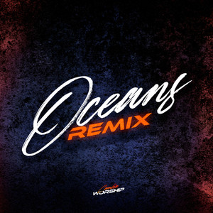 Oceans (Remix) (DJ Mix)