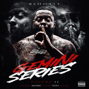 GEMINI SERIES VOL 2 (Listen More Than You Speak) [Explicit]