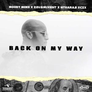 Back On My Way (Explicit)