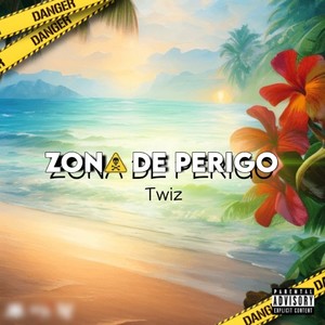 Zona de Perigo (Explicit)