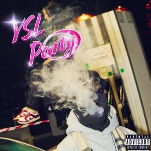 Ysl Party (Explicit)