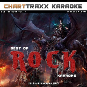 Best of Rock, Vol. 7 (20 Rock Karaoke Hits)