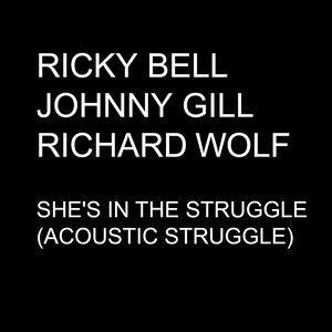 She's in the Struggle (Acoustic Struggle) - Single